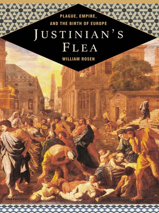 Title details for Justinian's Flea by William Rosen - Available